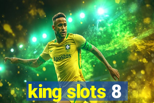 king slots 8